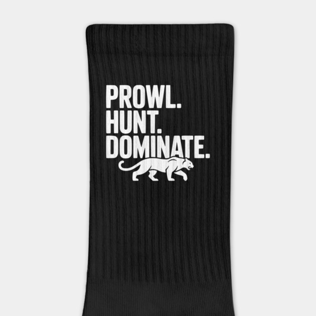 Prowl. Hunt. Dominate. by Frank Ring