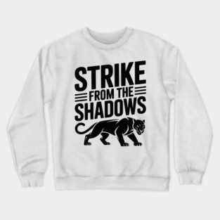 Strike from the Shadows Crewneck Sweatshirt