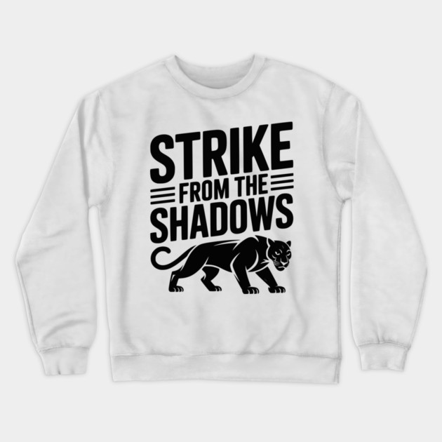 Strike from the Shadows Crewneck Sweatshirt by Frank Ring