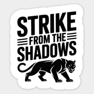 Strike from the Shadows Sticker