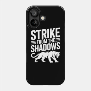 Strike from the Shadows Phone Case