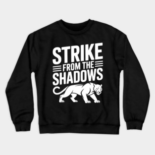 Strike from the Shadows Crewneck Sweatshirt