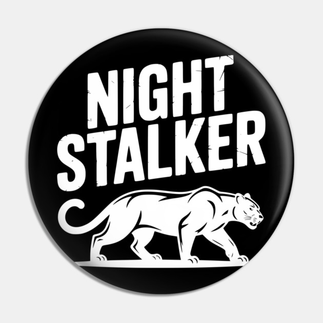 Night Stalker Pin by Frank Ring
