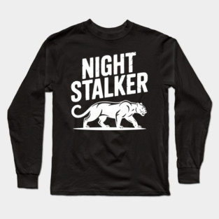Night Stalker Long Sleeve T-Shirt