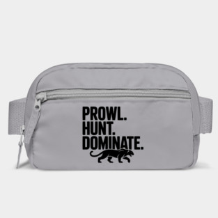 Prowl. Hunt. Dominate. Bag