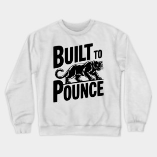 Built to Pounce Crewneck Sweatshirt
