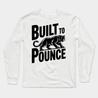 Built to Pounce Long Sleeve T-Shirt