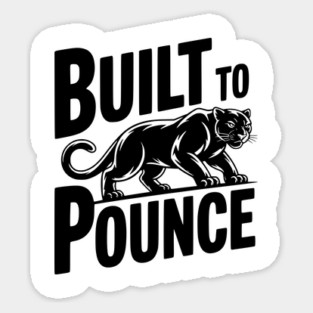 Built to Pounce Magnet