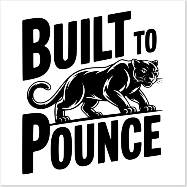 Built to Pounce Wall Art by Frank Ring