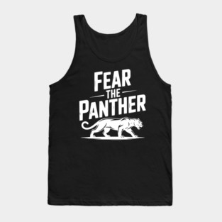 Fear the Panther Tank Top