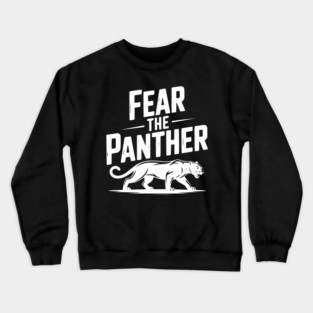 Fear the Panther Crewneck Sweatshirt