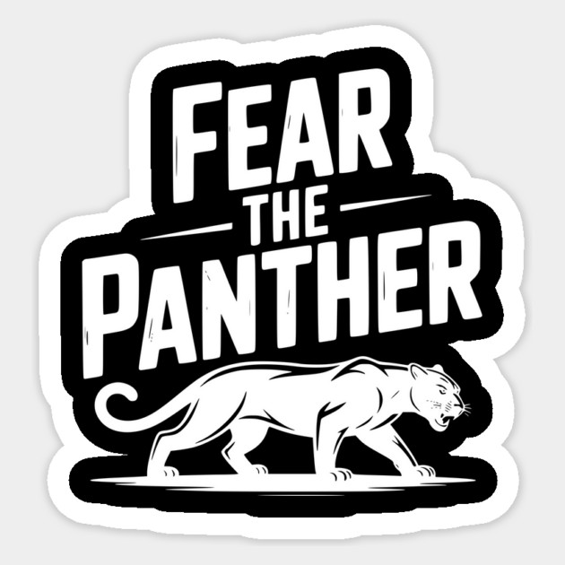 Fear the Panther Sticker by Frank Ring