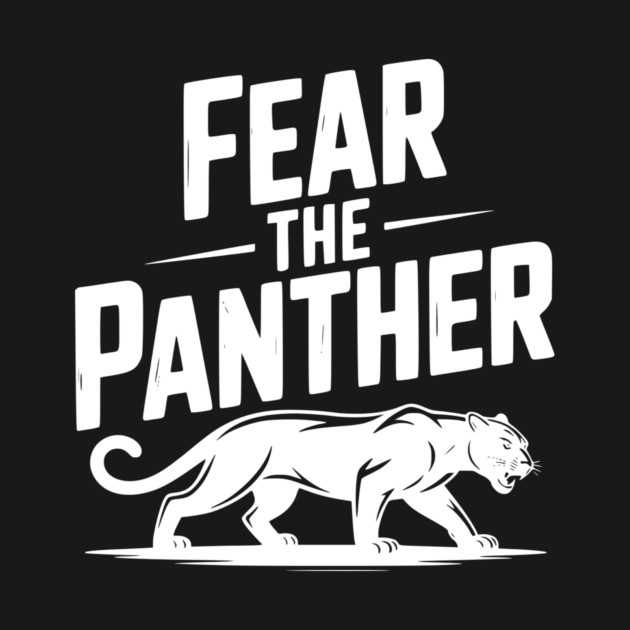 Fear the Panther by Frank Ring