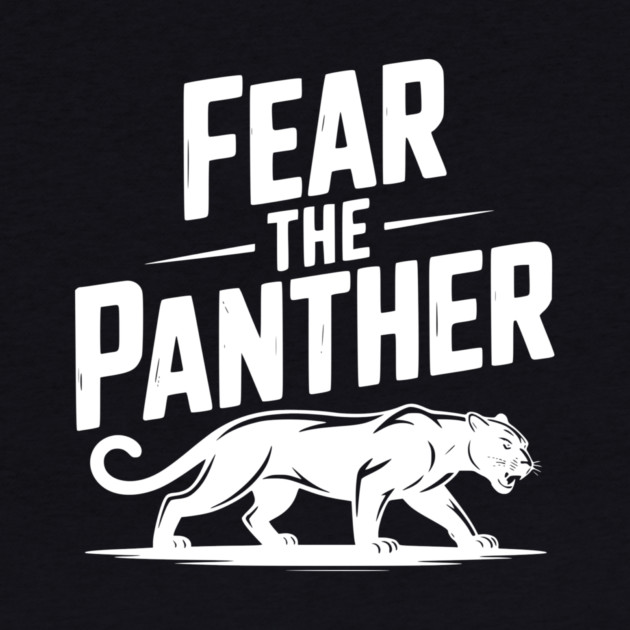 Fear the Panther by Frank Ring