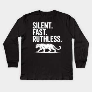 Silent. Fast. Ruthless. Kids Long Sleeve T-Shirt