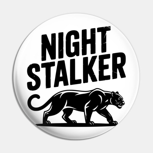 Night Stalker Pin by Frank Ring