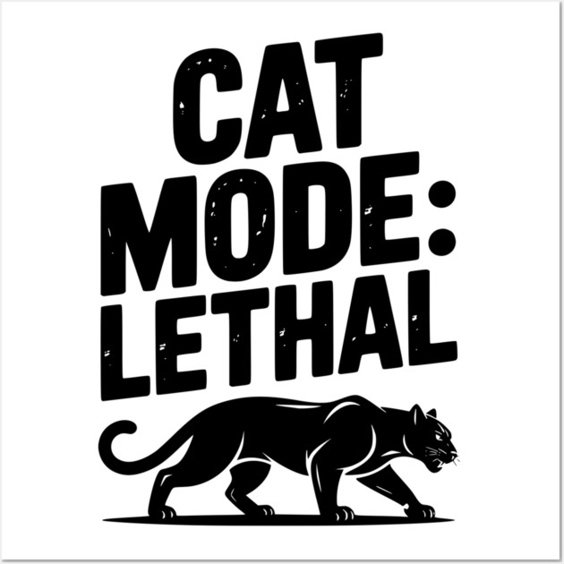 Cat Mode: Lethal Wall Art by Frank Ring