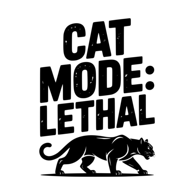 Cat Mode: Lethal by Frank Ring