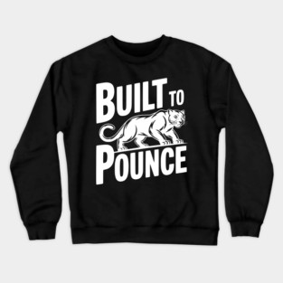 Built to Pounce Crewneck Sweatshirt