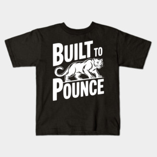 Built to Pounce Kids T-Shirt