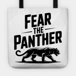 Fear the Panther Tote