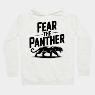 Fear the Panther Hoodie