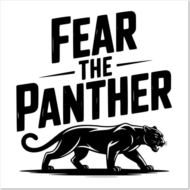 Fear the Panther Wall Art by Frank Ring