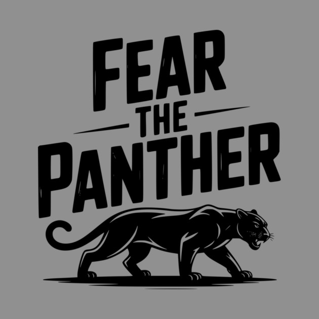 Fear the Panther by Frank Ring