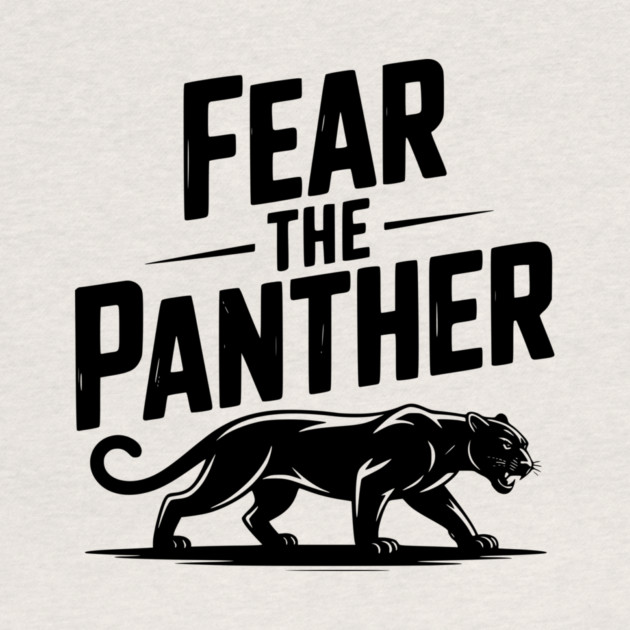 Fear the Panther by Frank Ring