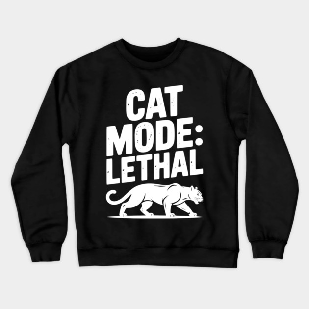 Cat Mode: Lethal Crewneck Sweatshirt by Frank Ring