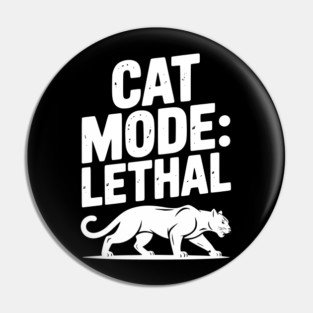 Cat Mode: Lethal Pin