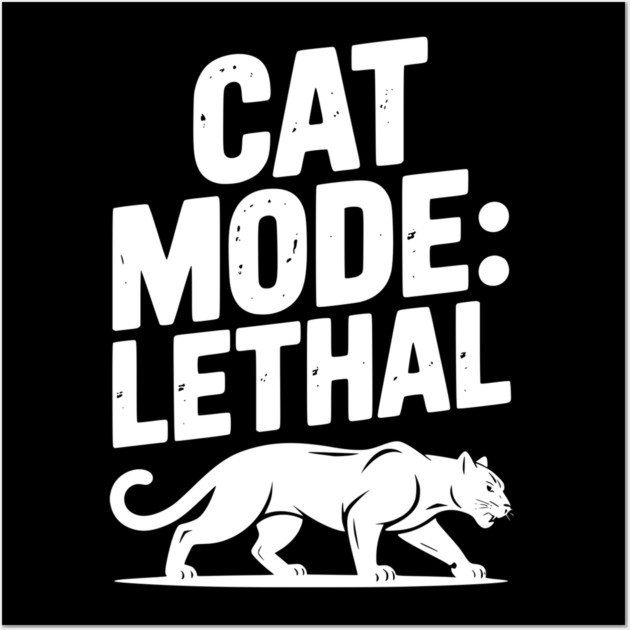 Cat Mode: Lethal Wall Art by Frank Ring