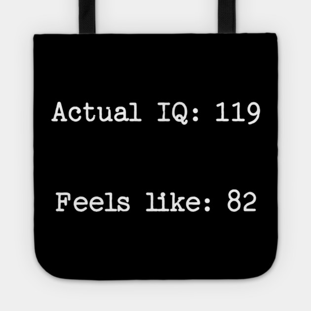 When IQ Scores Are Treated Like Weather Forecasts Tote by Luxinda