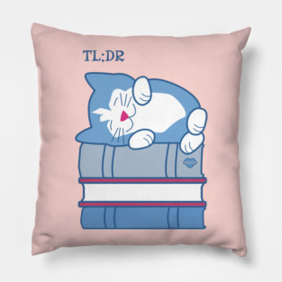 TL;DR Too Long Didn't Read Pillow