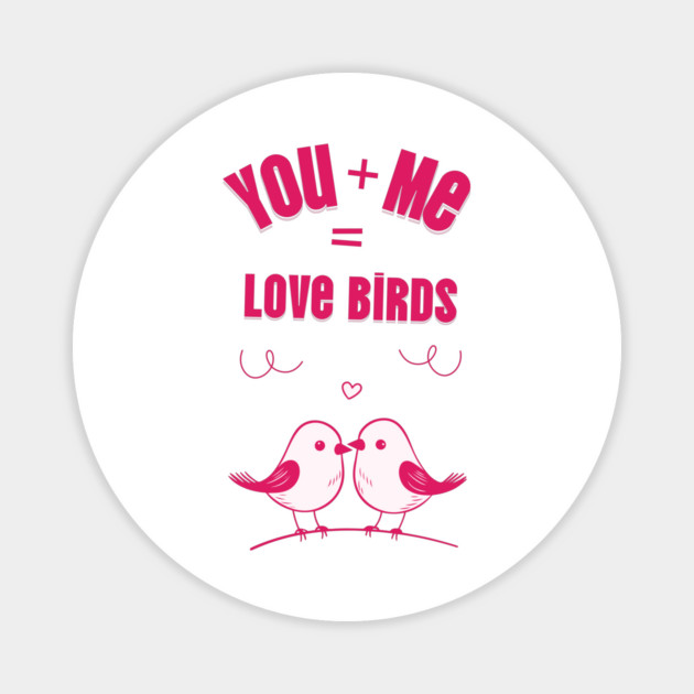 Love Birds Cute Valentine Design Magnet by TurnEffect