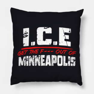 ICE Out Of Minneapolis! Pillow