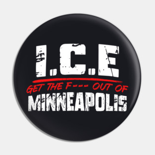 ICE Out Of Minneapolis! Pin