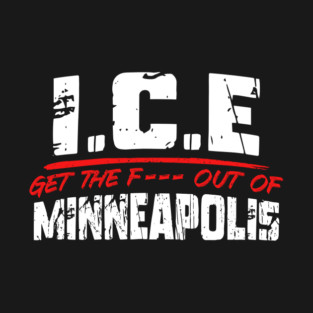 ICE Out Of Minneapolis! T-Shirt
