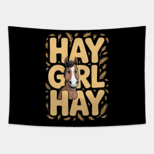 Hay Girl Hay Horse Laughing Horse Country Farm Girls Women Tapestry