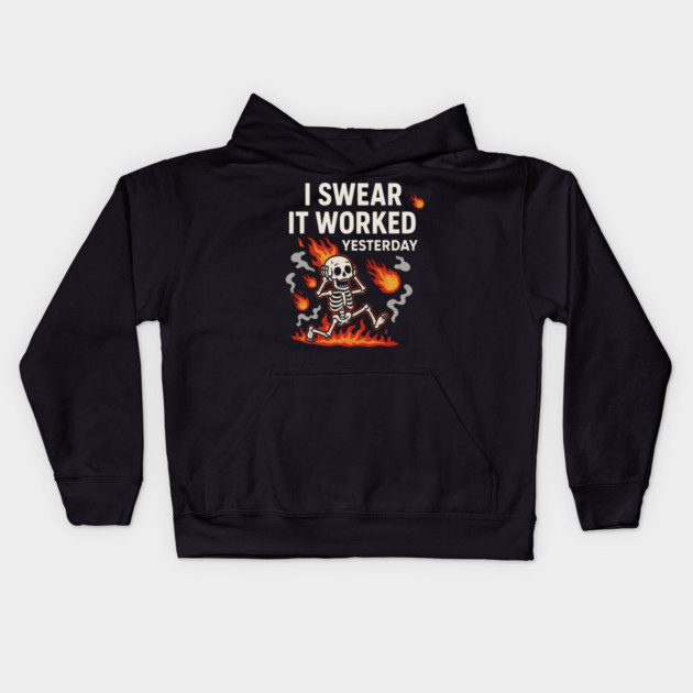 I Swear It Worked Yesterday – Funny Debugging Skeleton Kids Hoodie by MakerMind8.2