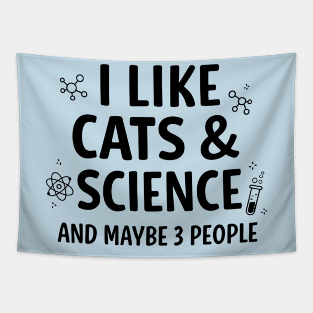 I Like Cats and Science Tapestry by Champanie's Store