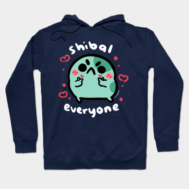 shibal everyone v2 Hoodie by angyfrog