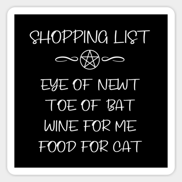 Eye of Newt, Wine, Cat Food Cheeky Witch® Shopping List Magnet by Cheeky Witch