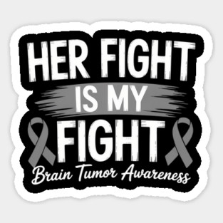 Go Gray In May Brain Cancer Tumor Awareness Grey Sticker