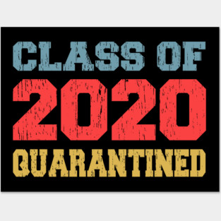 CLASS OF 2020 GRADUATION Quarantine Senior College Posters and Art