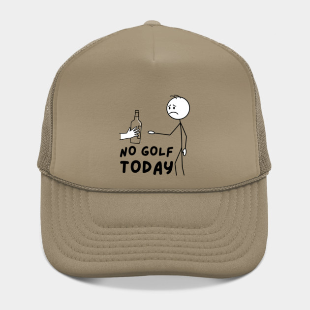 Funy Golf LoverNo Golf Today by The WYLD Tribe