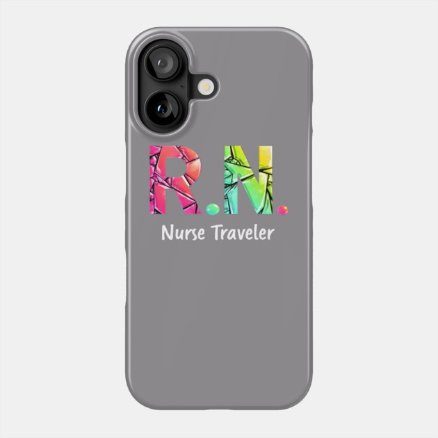RN Nurse Traveler Phone Case by dr_creative_designs