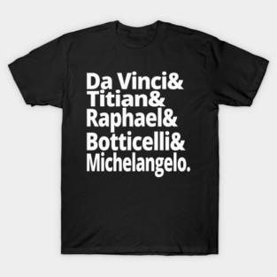 Renaissance Masters Classic Art Illustration for Art Lovers T-Shirt