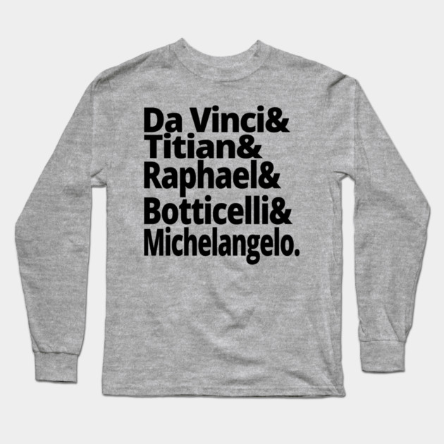 Renaissance Masters Classic Art Illustration for Art Lovers Long Sleeve T-Shirt by Yesteeyear