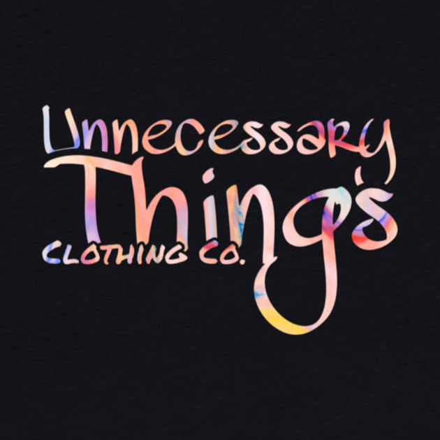 Unnecessary Things - Graffiti Style by Lou Johnson